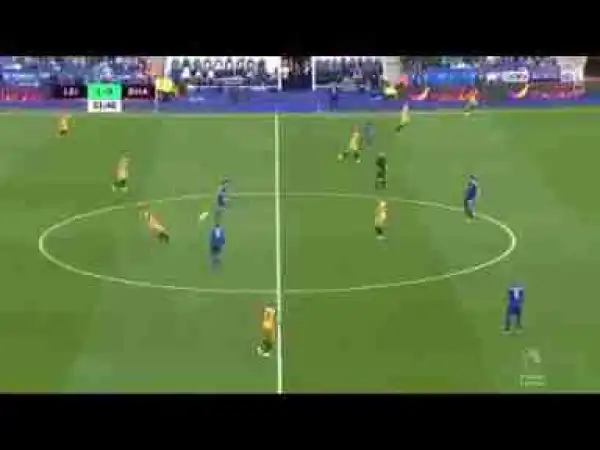 Video: Leicester City vs Brighton 2 - 0 Highlight